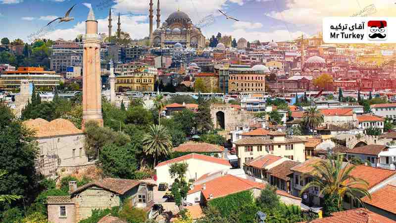 مقایسه استانبول و آنتالیا برای زندگی
